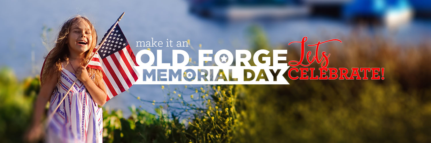 Memorial Day at Old Forge Camping Resort "Let's Celebrate"